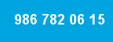 986 782 06 15 986 782 06 15